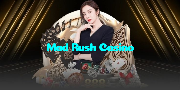 Mad Rush Casino